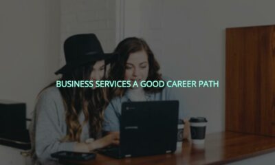 Business services a good career path