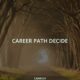 Career path decide