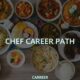 Chef career path