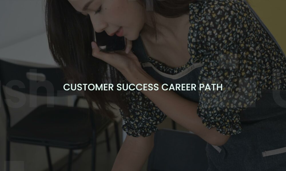 Customer success career path