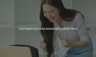 Customer success manager career path