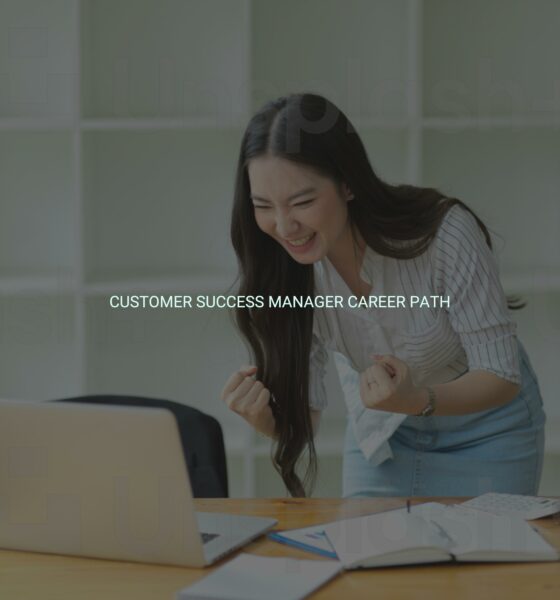 Customer success manager career path