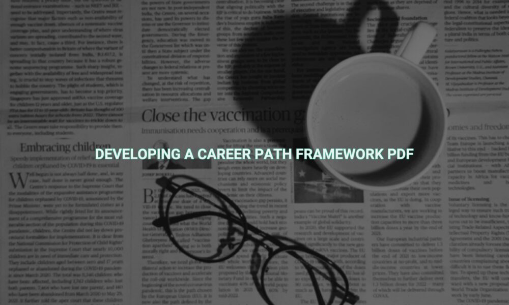 Developing a career path framework pdf