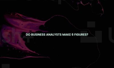Do business analysts make 6 figures?
