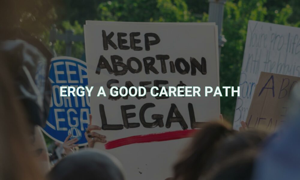 Ergy a good career path