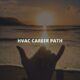 Hvac career path