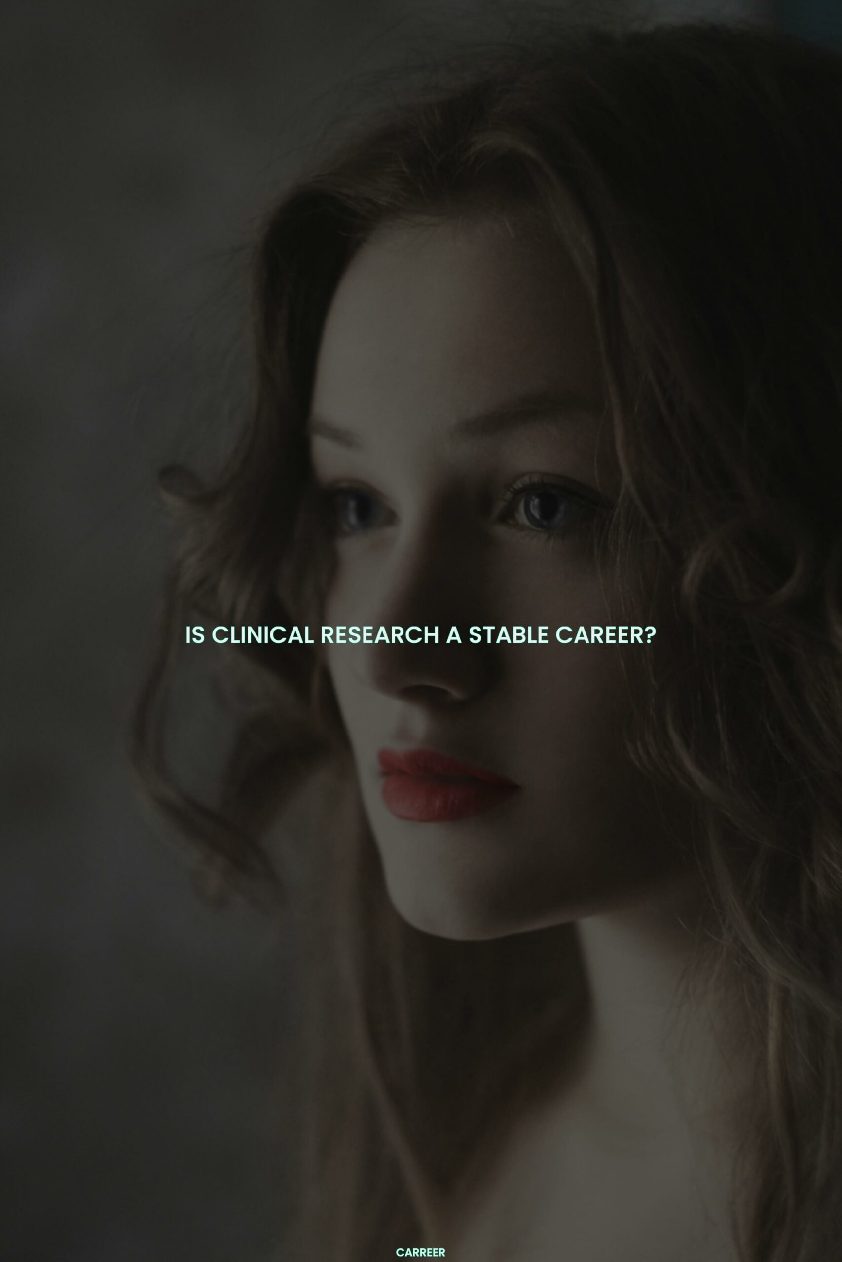 Is clinical research a stable career?