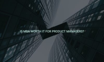 Is mba worth it for product managers?