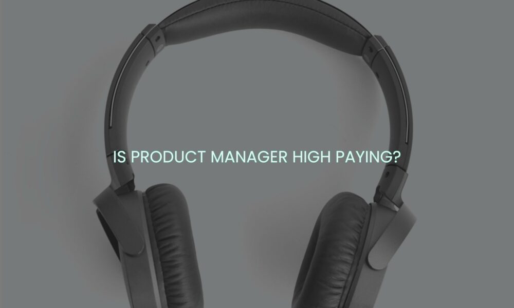 Is product manager high paying?