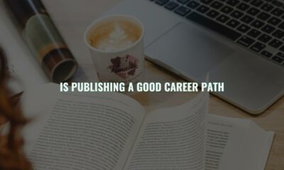 Is publishing a good career path