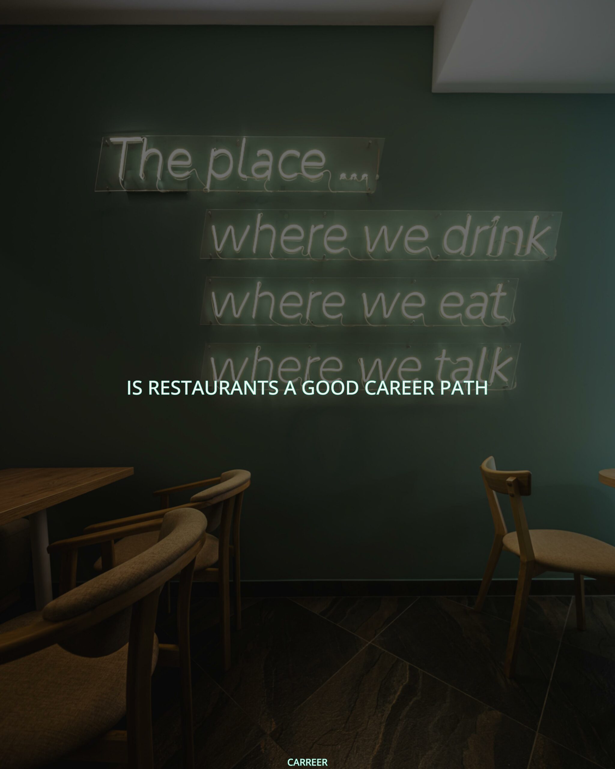 Is restaurants a good career path