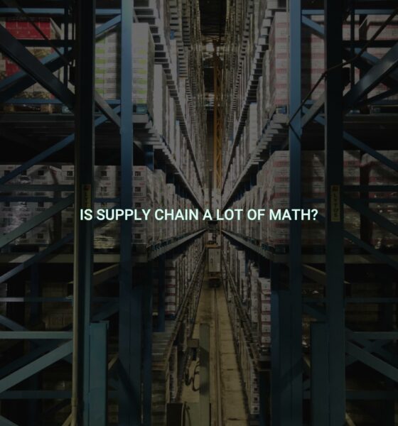 Is supply chain a lot of math?