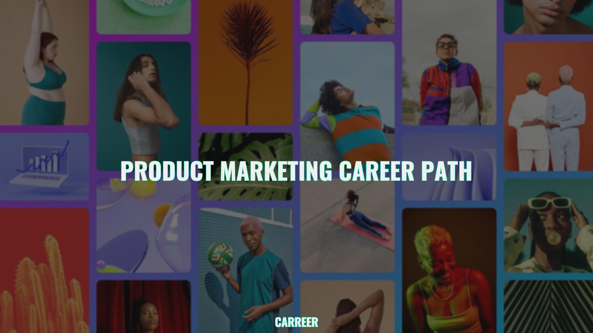 Product marketing career path