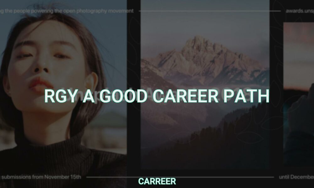 Rgy a good career path