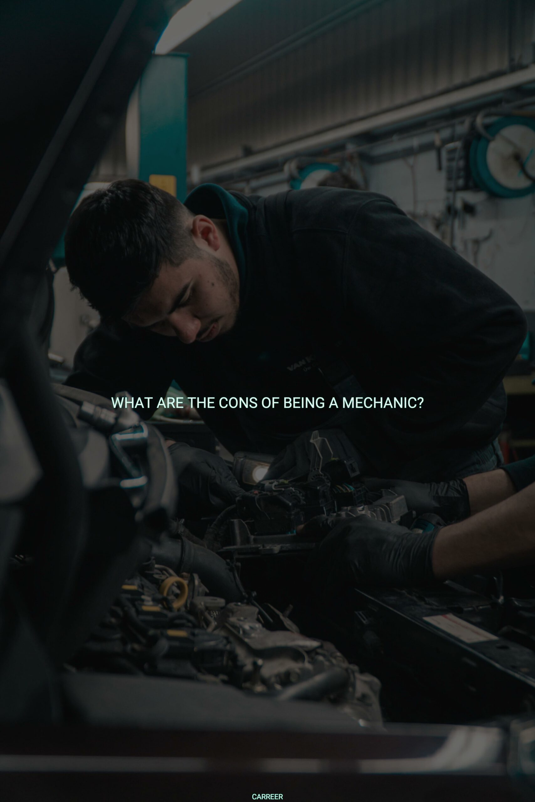 What are the cons of being a mechanic?