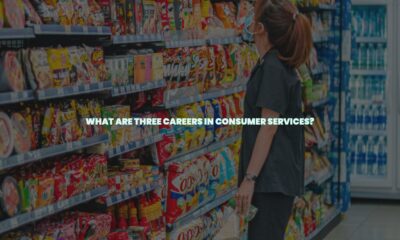 What are three careers in consumer services?