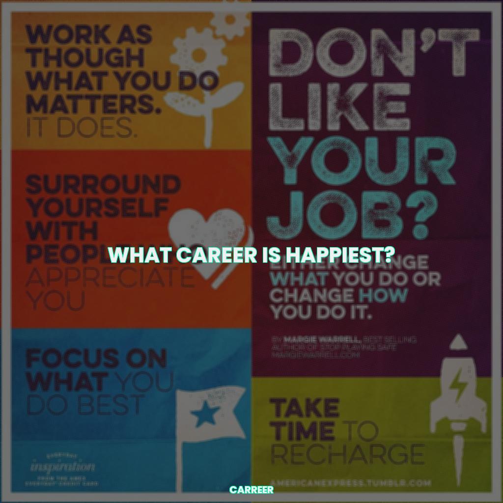 What career is happiest?