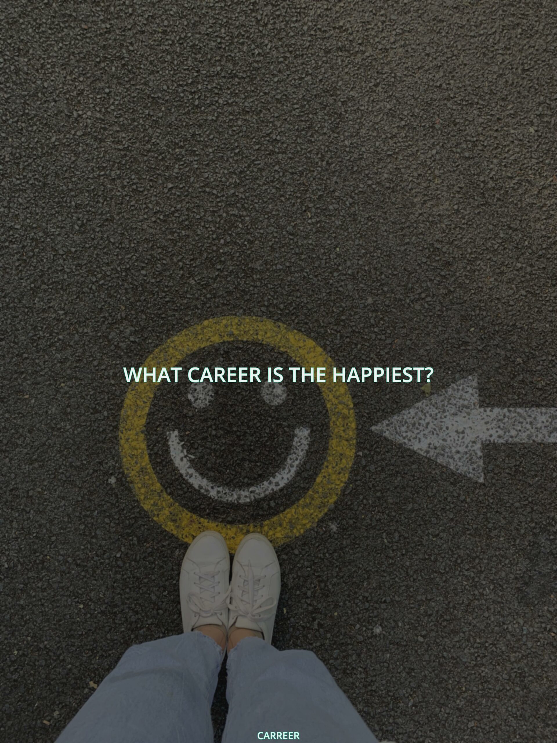 What career is the happiest?