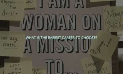 What is the easiest career to choose?