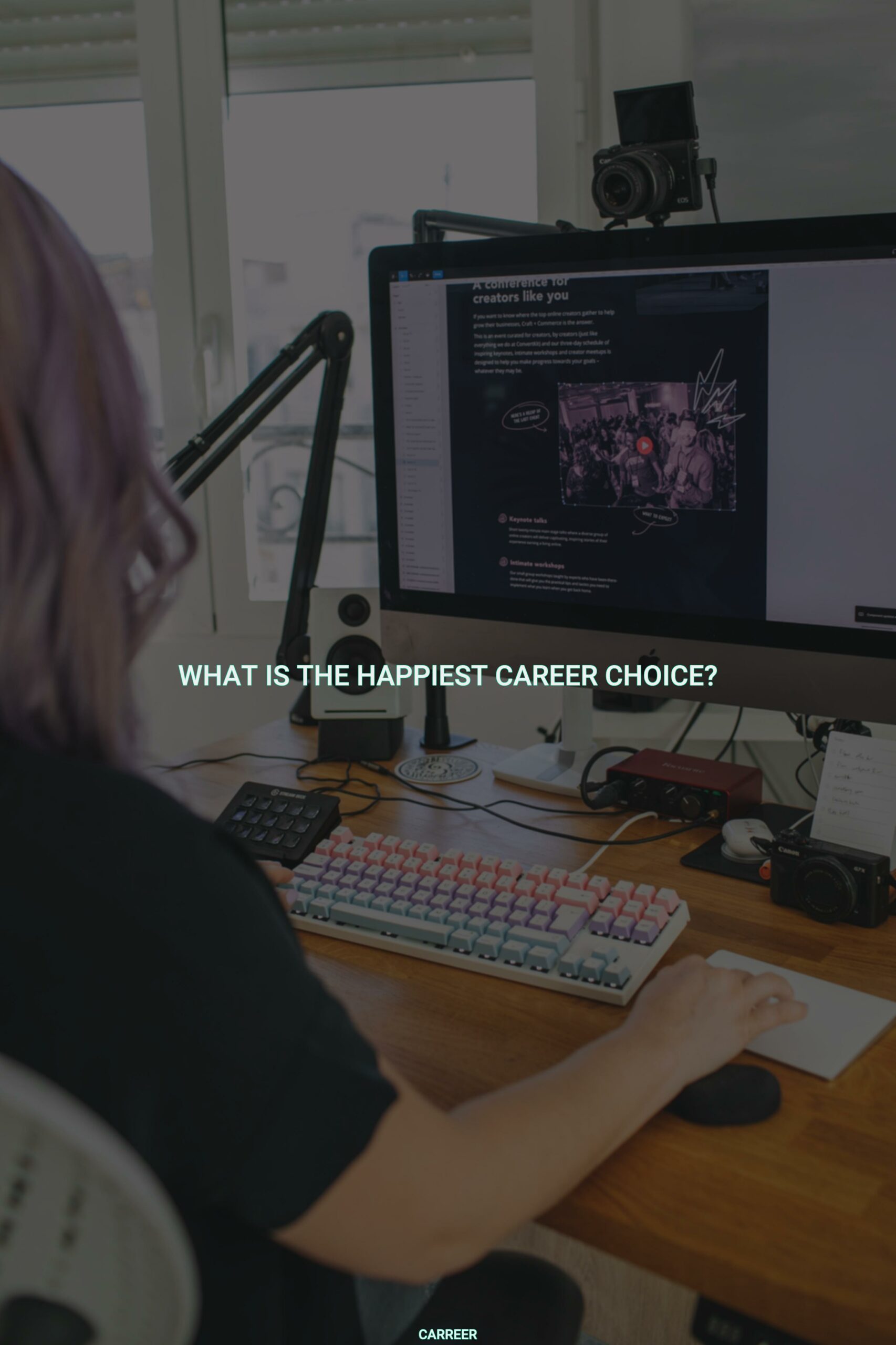 What is the happiest career choice?