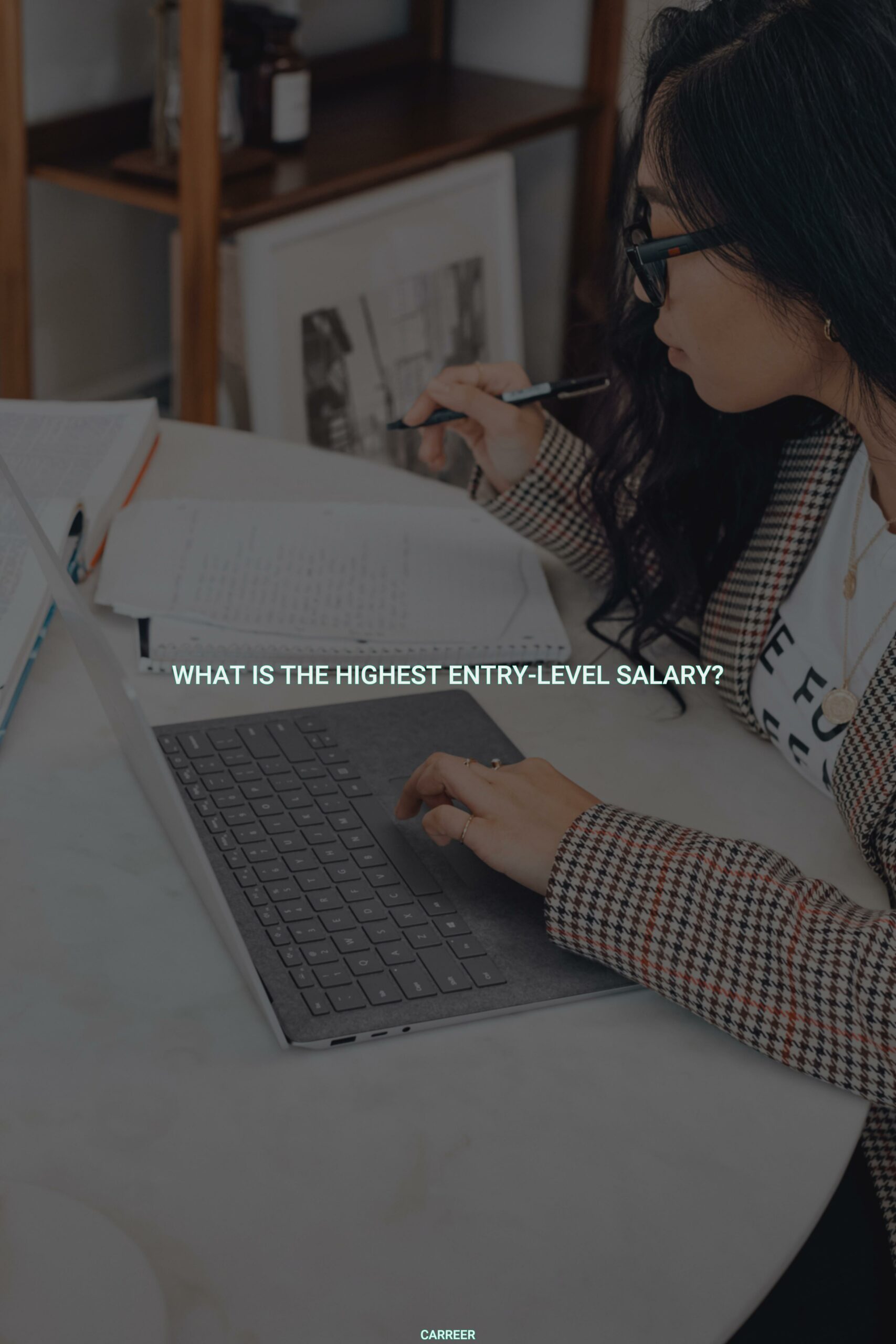 What is the highest entry-level salary?