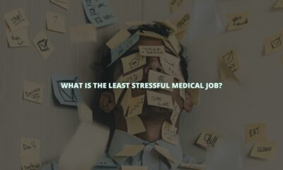 What is the least stressful medical job?