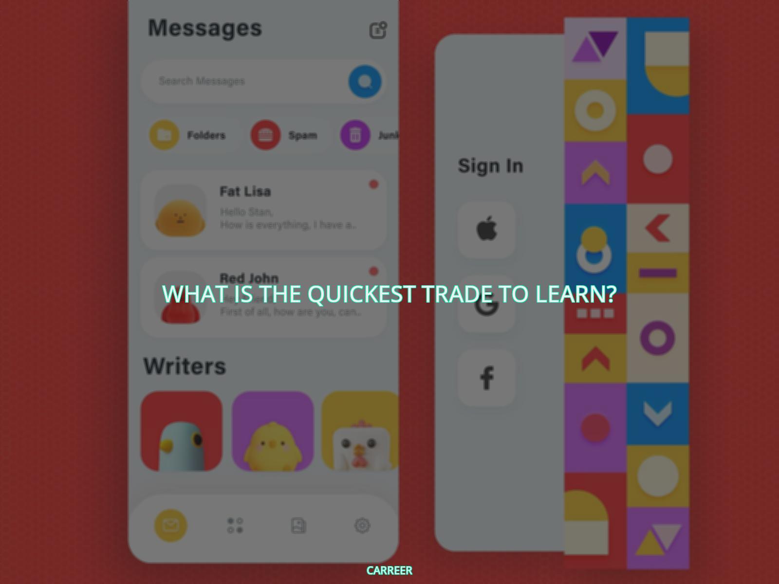 What is the quickest trade to learn?