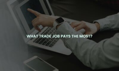 What trade job pays the most?