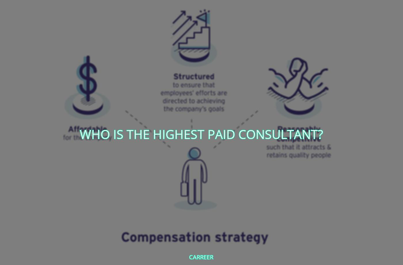 Who is the highest paid consultant?