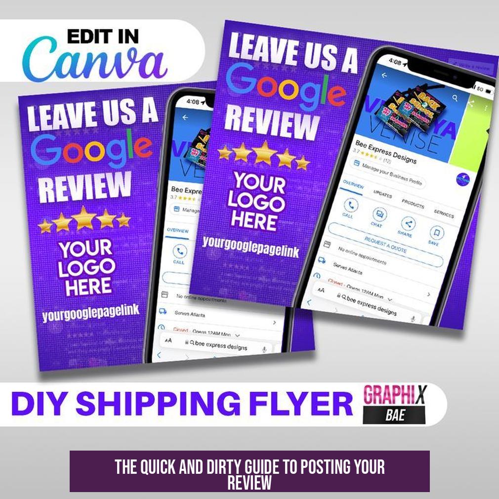 The Quick and Dirty Guide to Posting Your Review