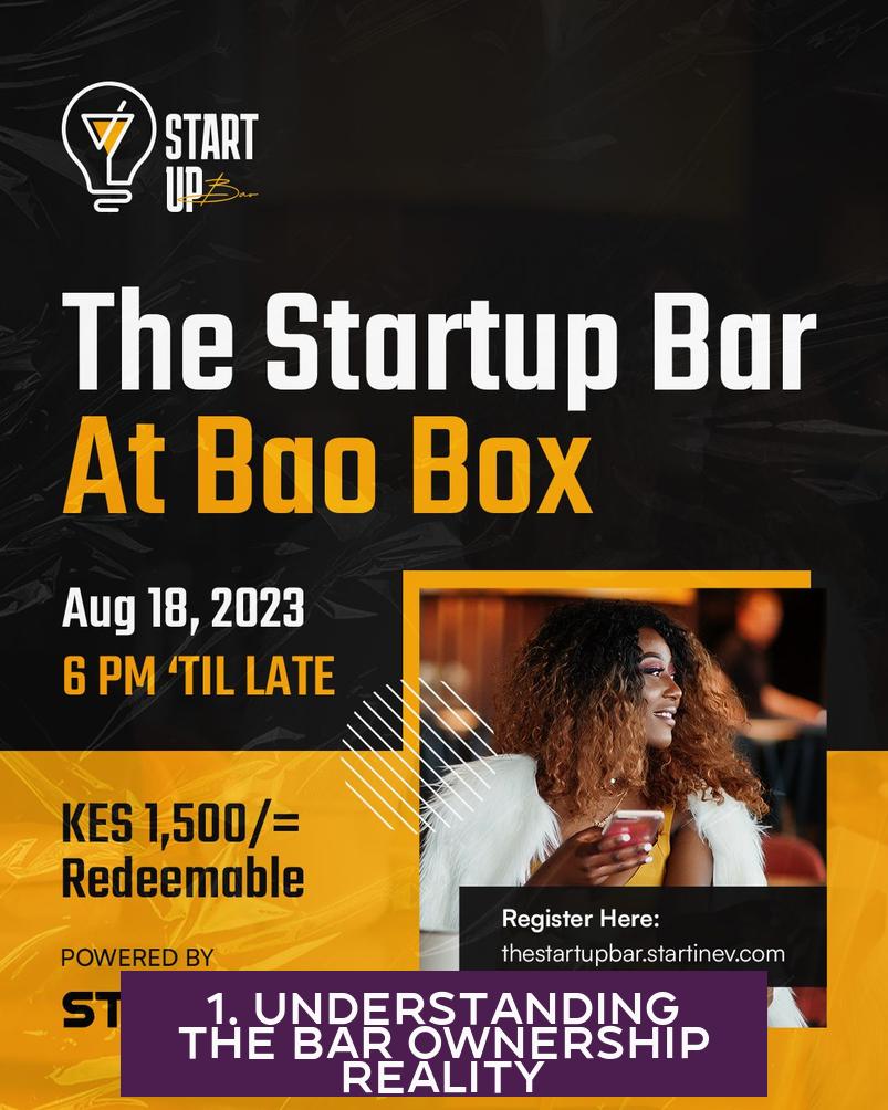1. Understanding the Bar Ownership Reality