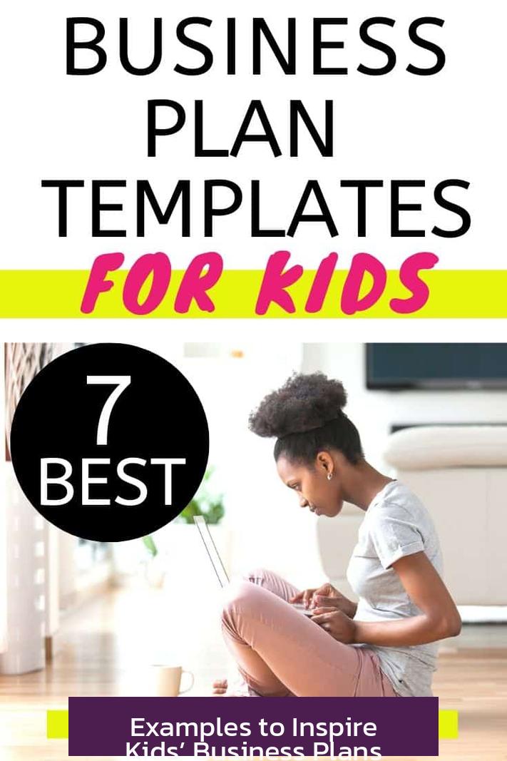Examples to Inspire Kids’ Business Plans