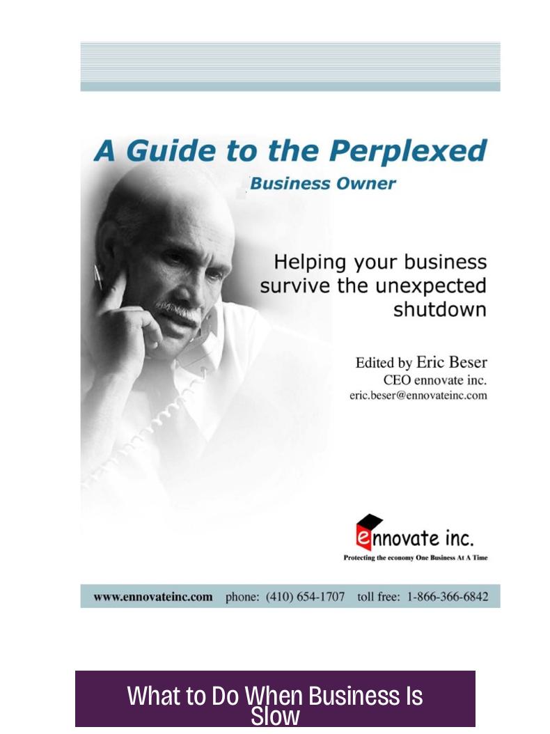 What to Do When Business Is Slow