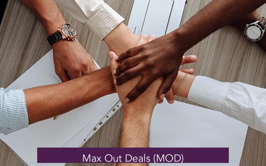 Max Out Deals (MOD)