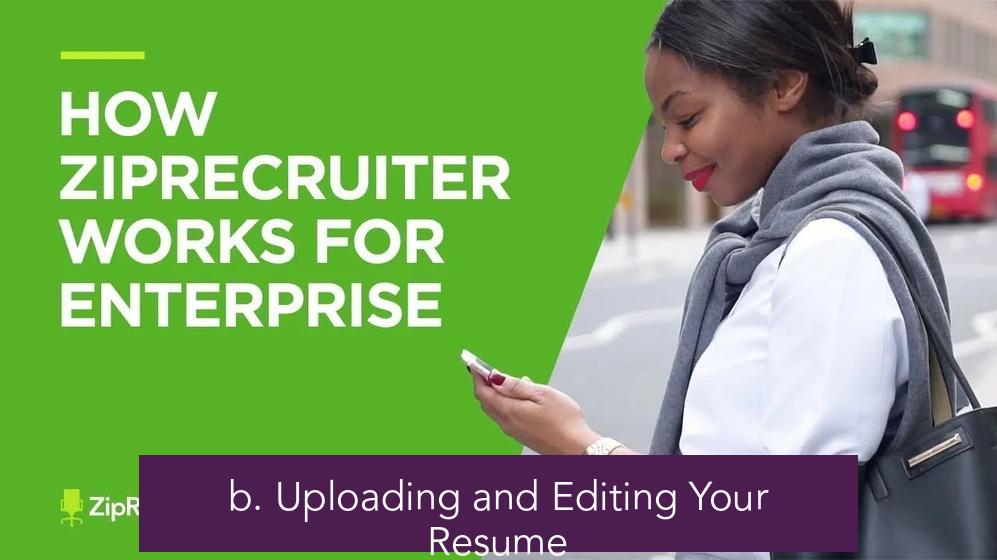 b. Uploading and Editing Your Resume