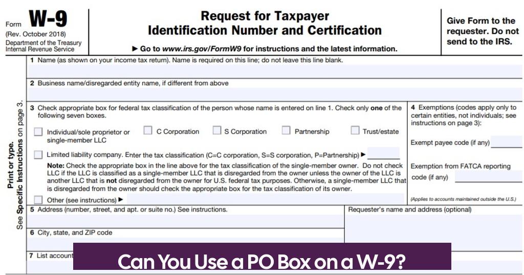 Can You Use a PO Box on a W-9?