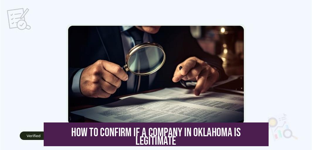 How to Confirm if a Company in Oklahoma Is Legitimate
