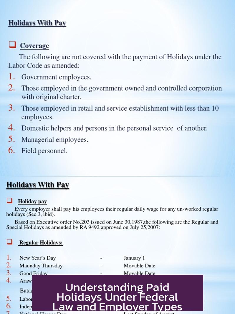 Understanding Paid Holidays Under Federal Law and Employer Types