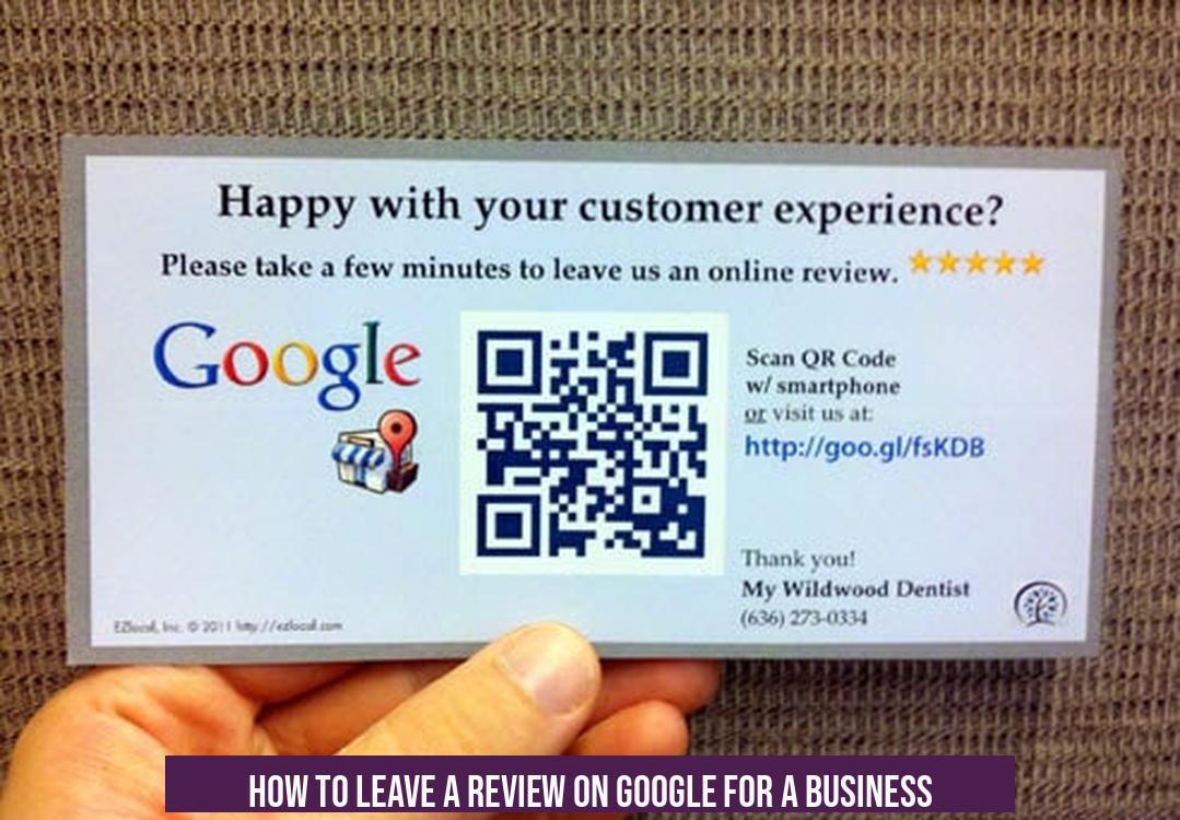 How to Leave a Review on Google for a Business