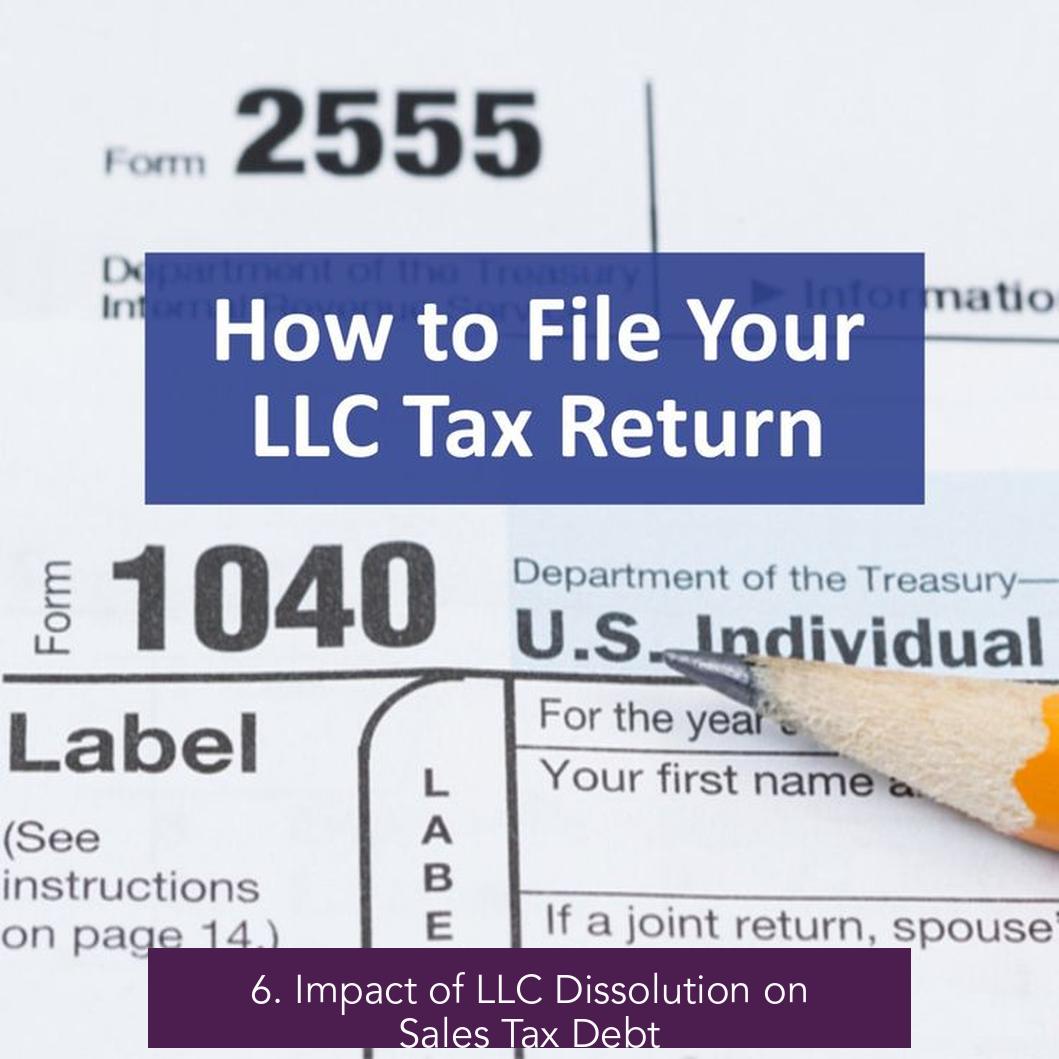 6. Impact of LLC Dissolution on Sales Tax Debt