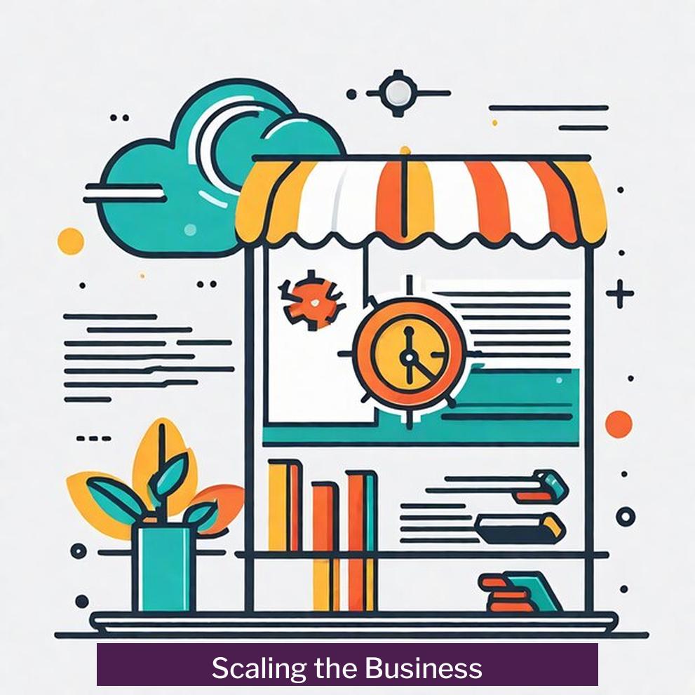 Scaling the Business
