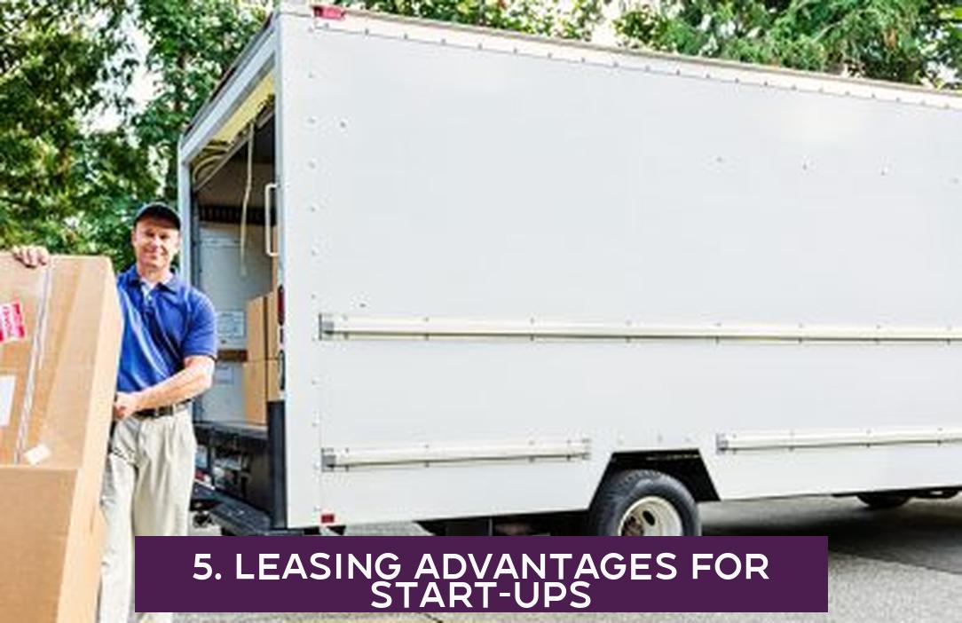 5. Leasing Advantages for Start-Ups