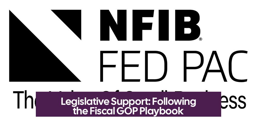 Legislative Support: Following the Fiscal GOP Playbook