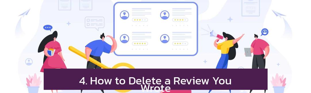 4. How to Delete a Review You Wrote