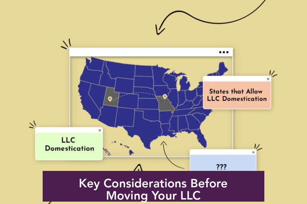 Key Considerations Before Moving Your LLC