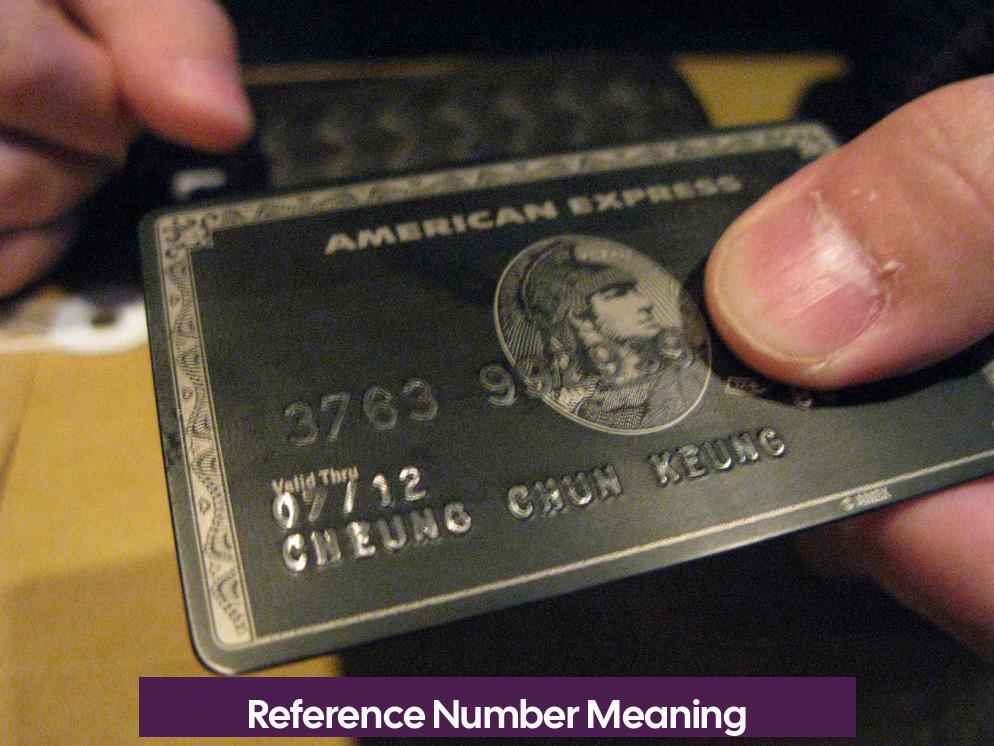 Reference Number Meaning
