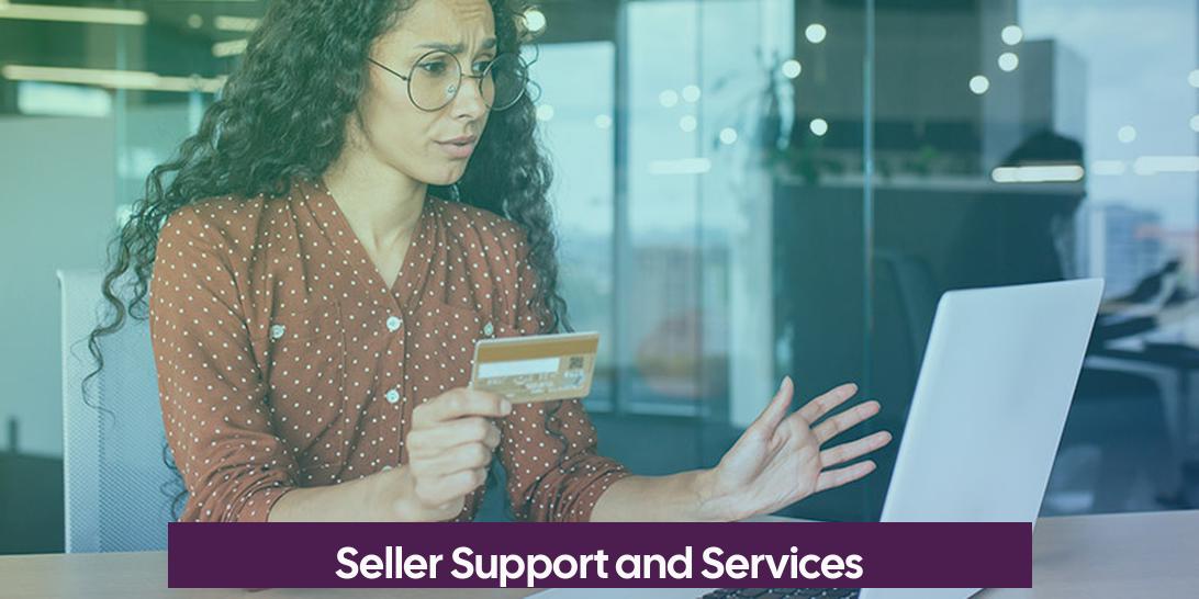 Seller Support and Services