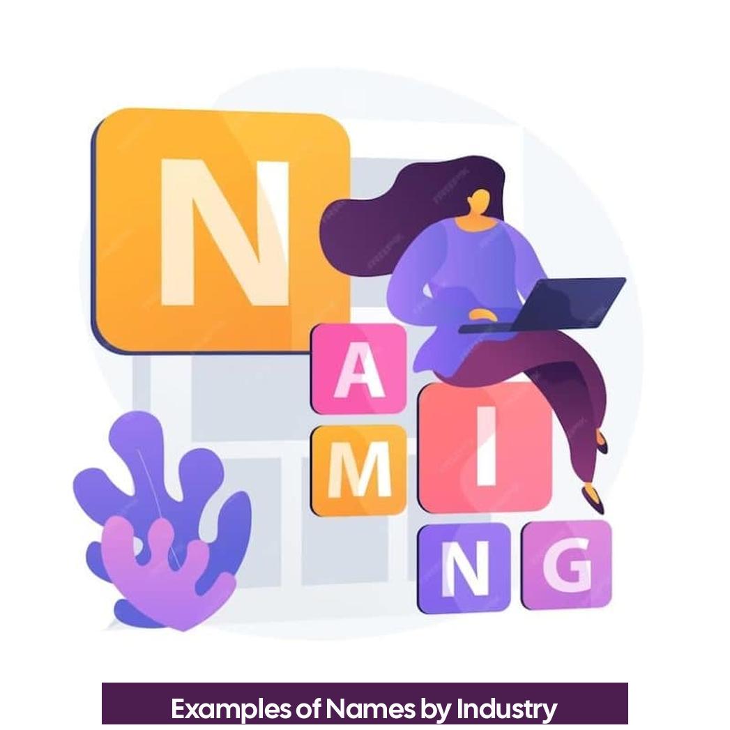 Examples of Names by Industry