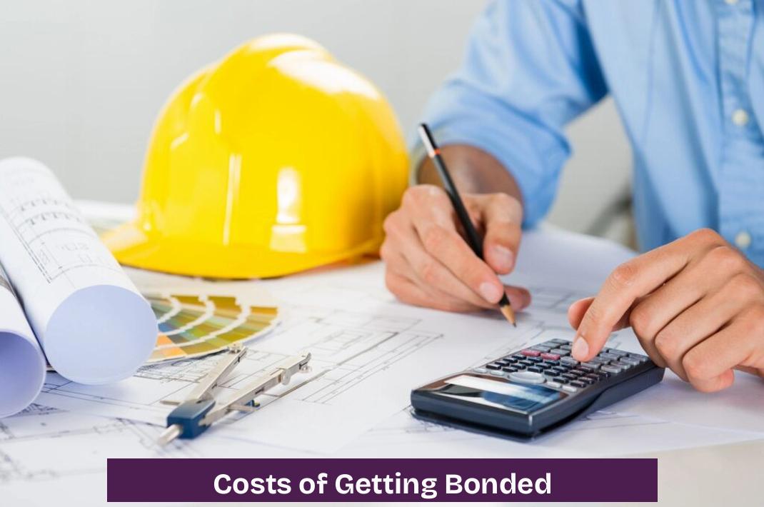 Costs of Getting Bonded
