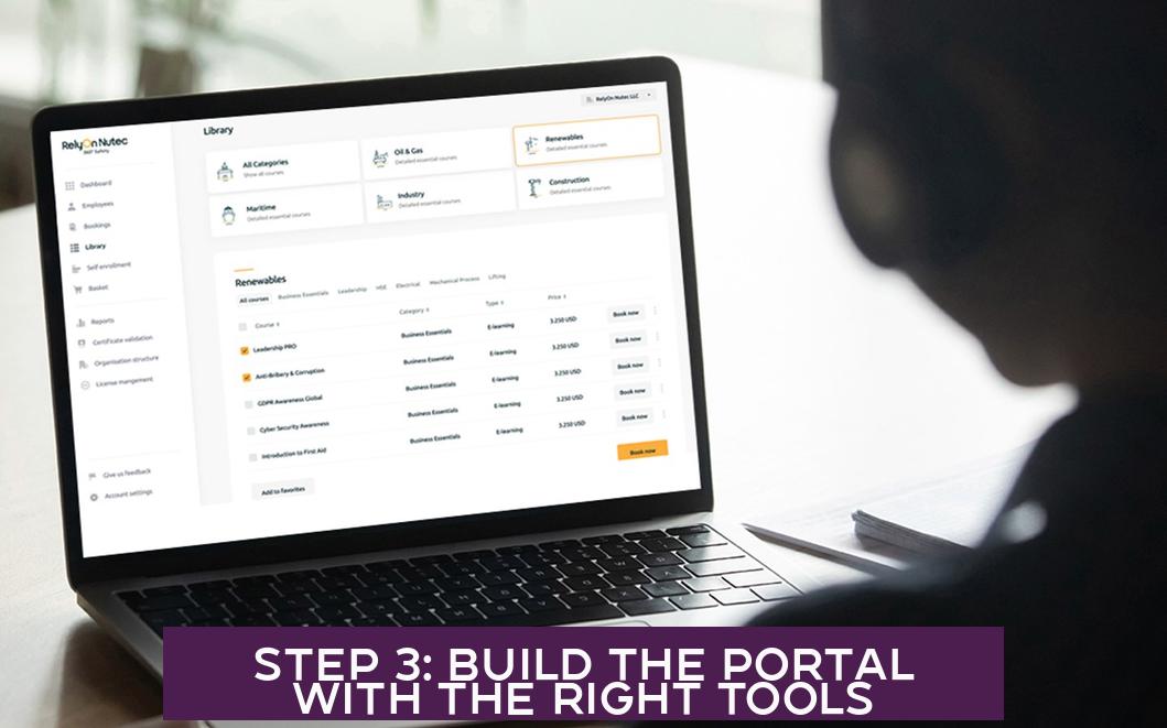 Step 3: Build the Portal with the Right Tools